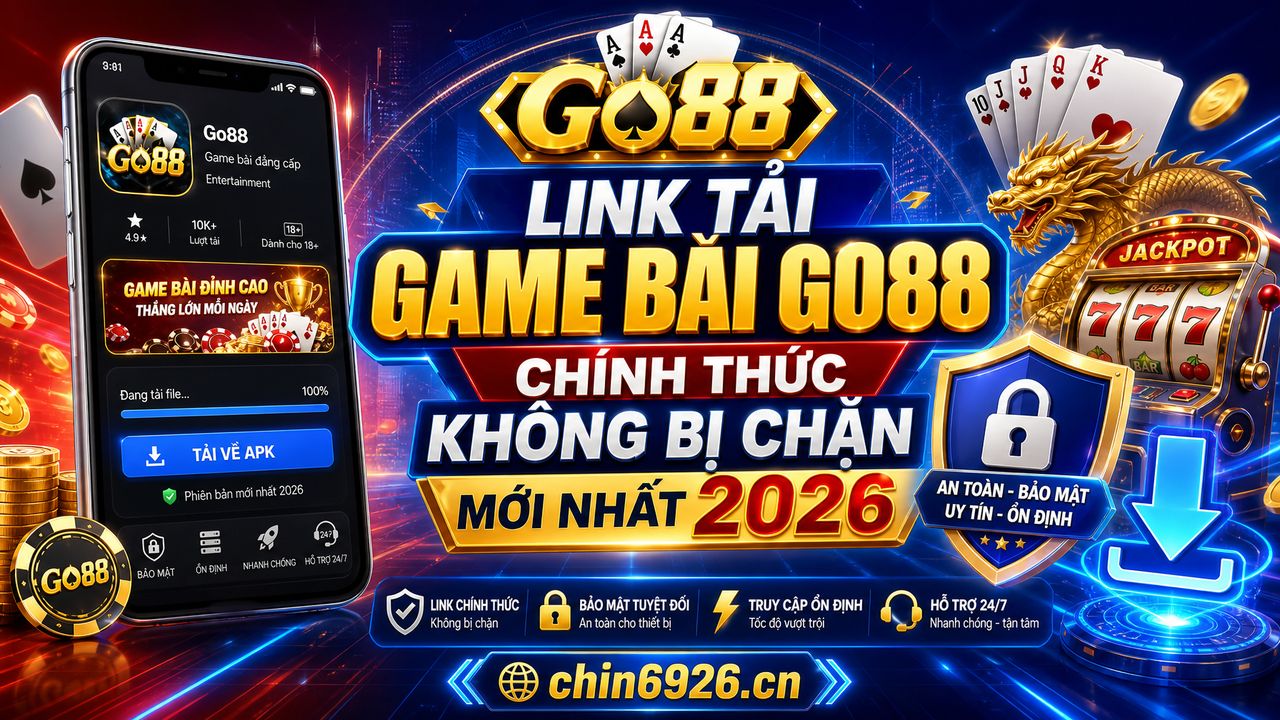 Link tải game bài Go88 chính thức không bị chặn mới nhất 2026