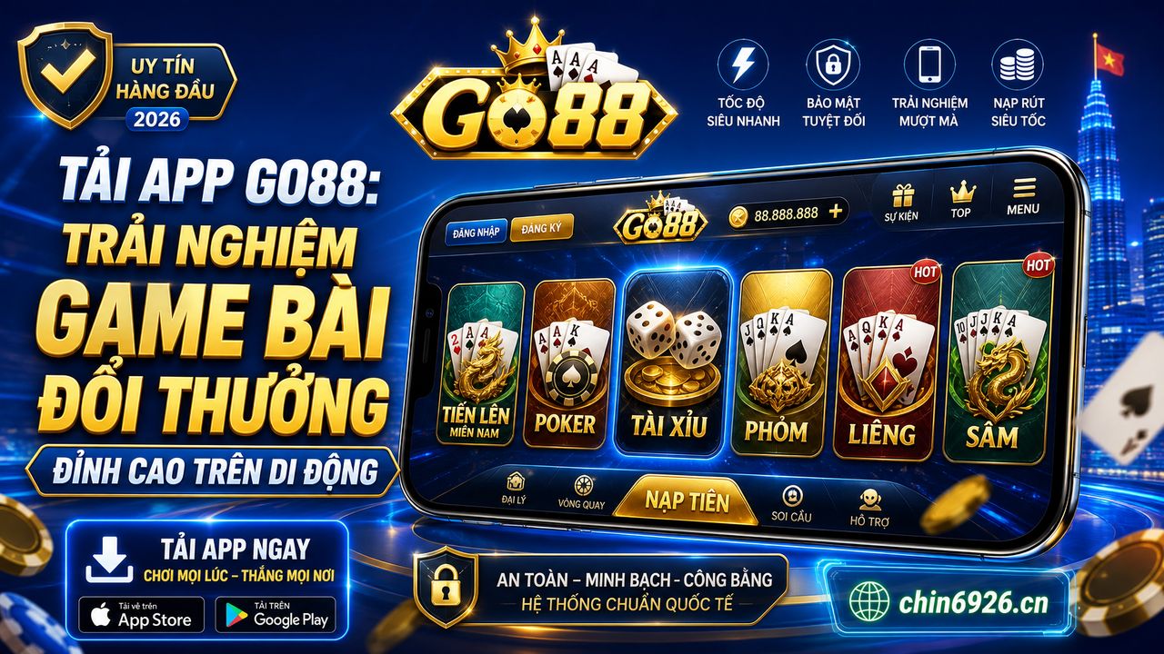 Tải app Go88: Trải nghiệm game bài đổi thưởng đỉnh cao trên di động